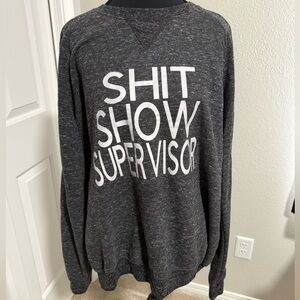 Jerzees Dark Gray Graphic Crewneck Sweater- Shit show supervisor